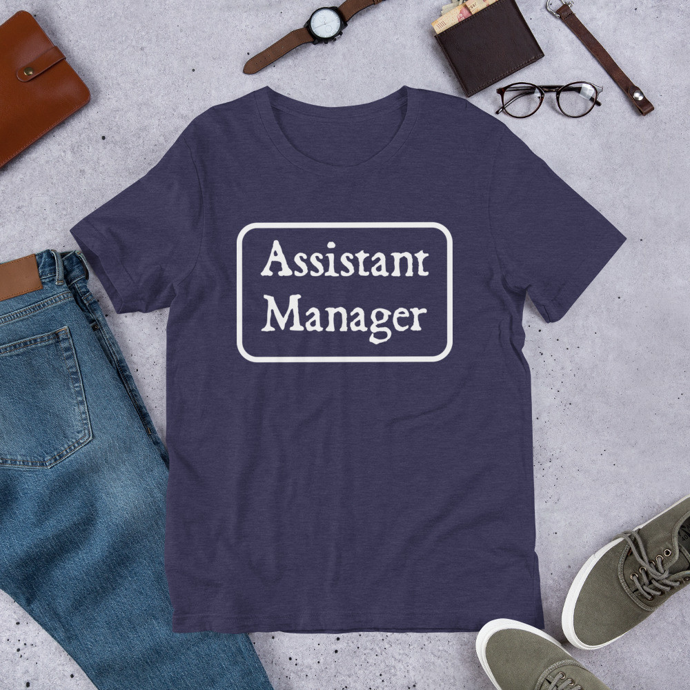 Assistant Manager - Short-Sleeve Unisex T-Shirt