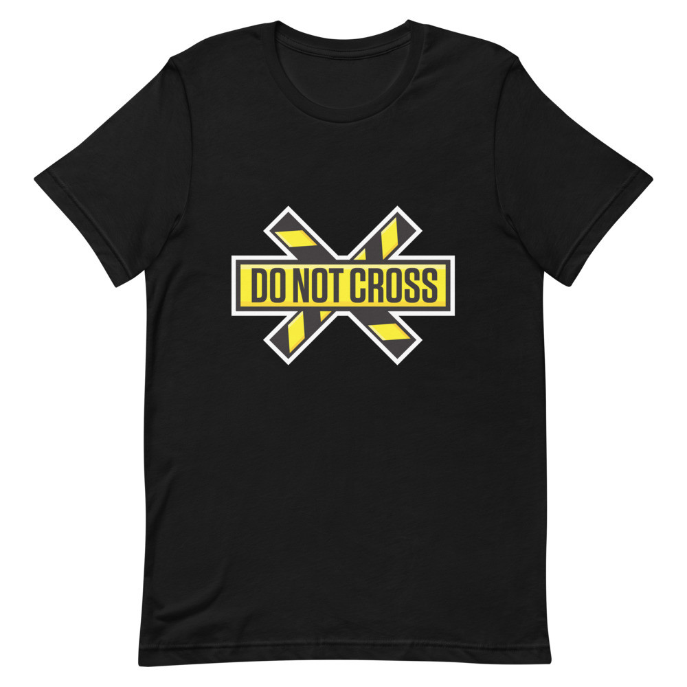 Crime Scene Do Not Cross (White Border) Unisex T-Shirt