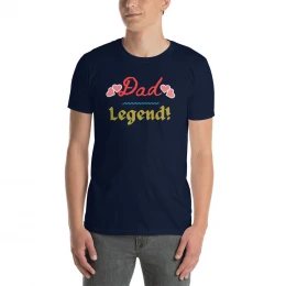 Dad Legend! - Short-Sleeve T-Shirt