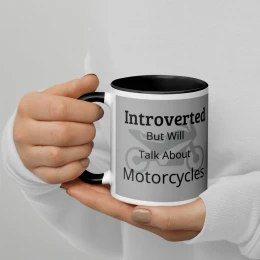 Introverted May Talk About Motorcycles - Mug with Color Inside