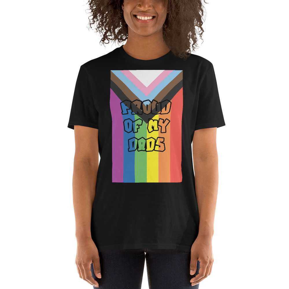 Proud of my Dads Pride Progress T-Shirt
