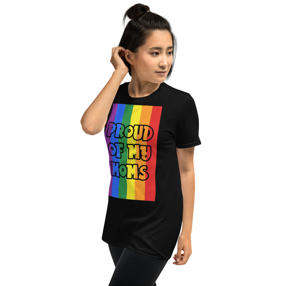 Proud of my Moms Pride T-Shirt