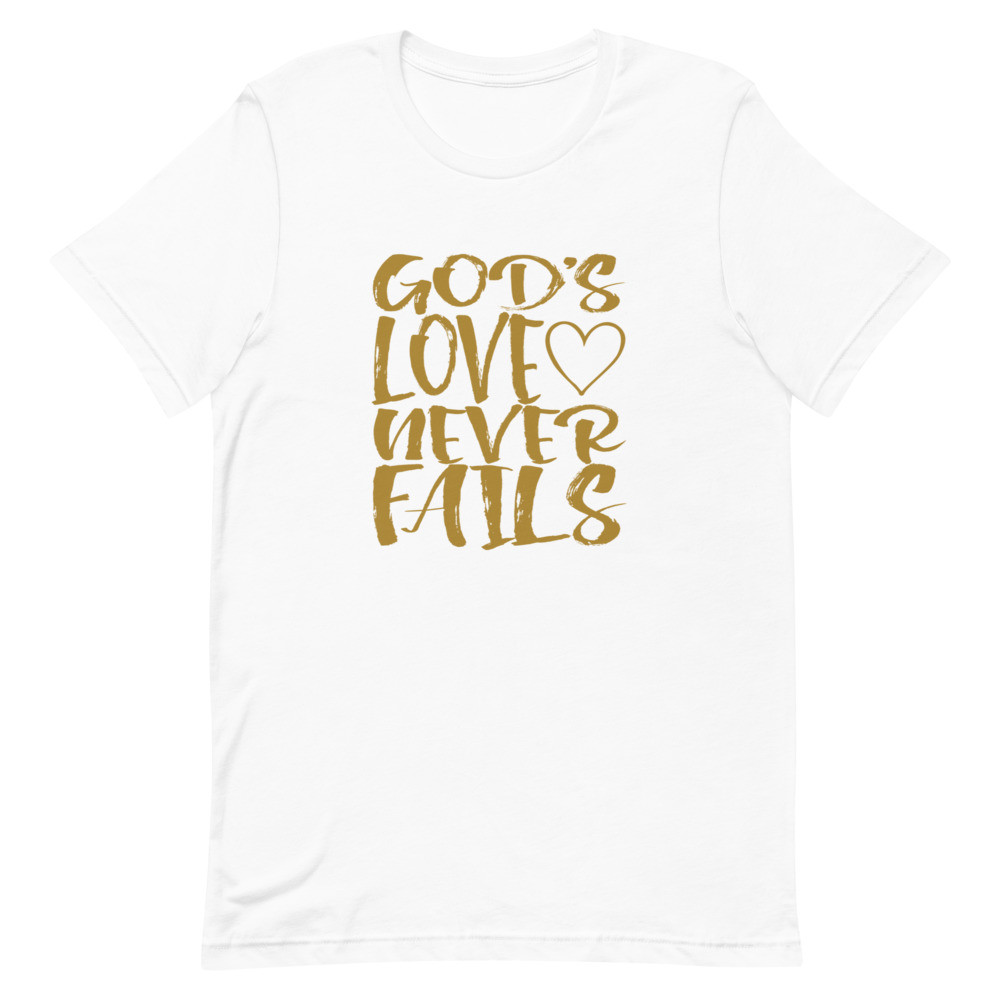 God's Love Never Fails - Unisex Short Sleeve Tee