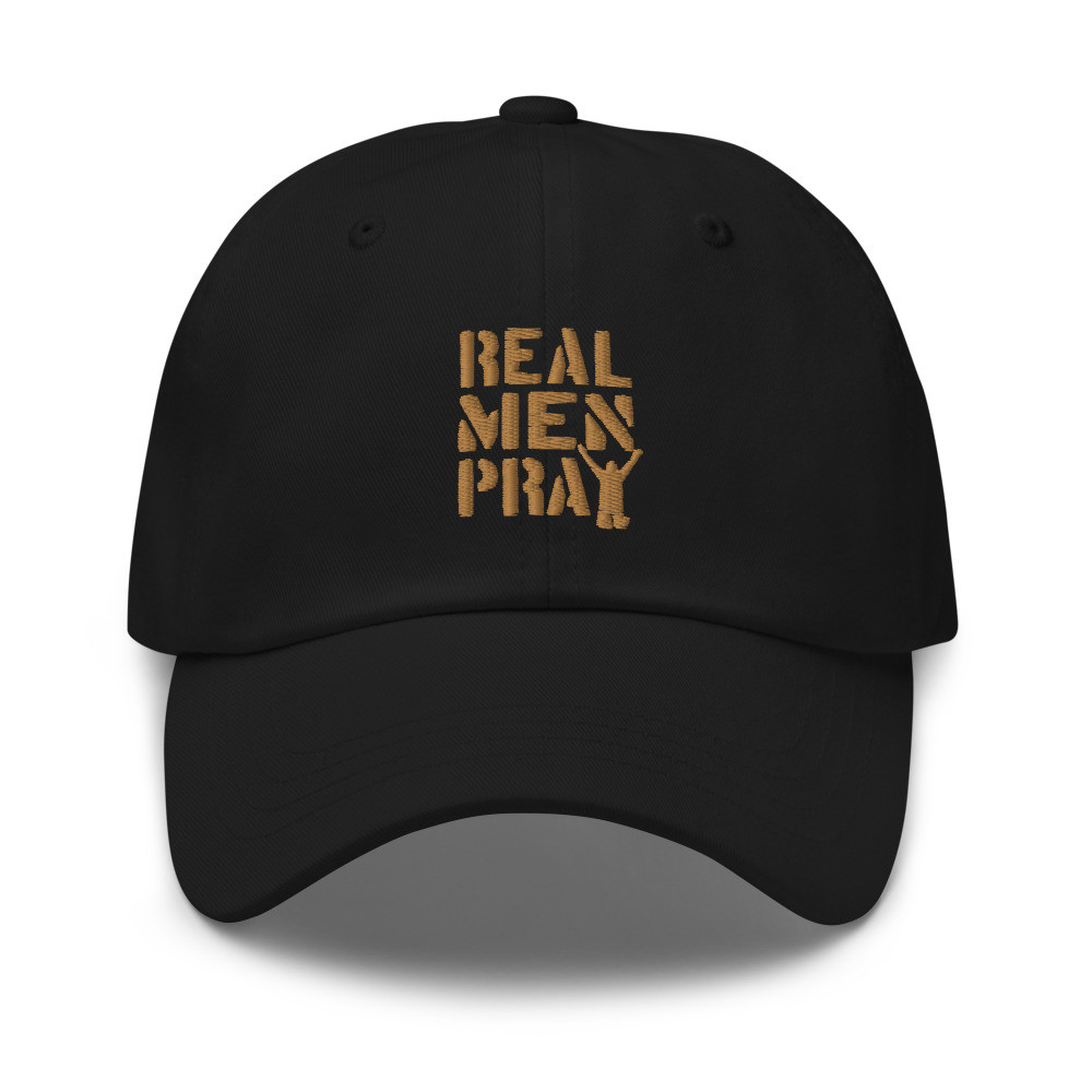 Real Men Pray - Hat