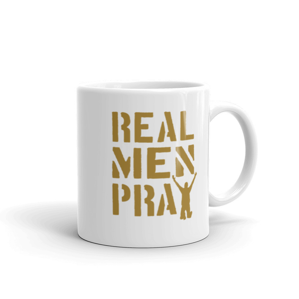 Real Men Pray - White Glossy Mug
