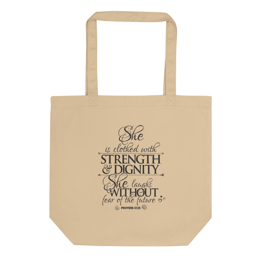 She Is Clothed In Dignity & Strength - Eco Tote Bag