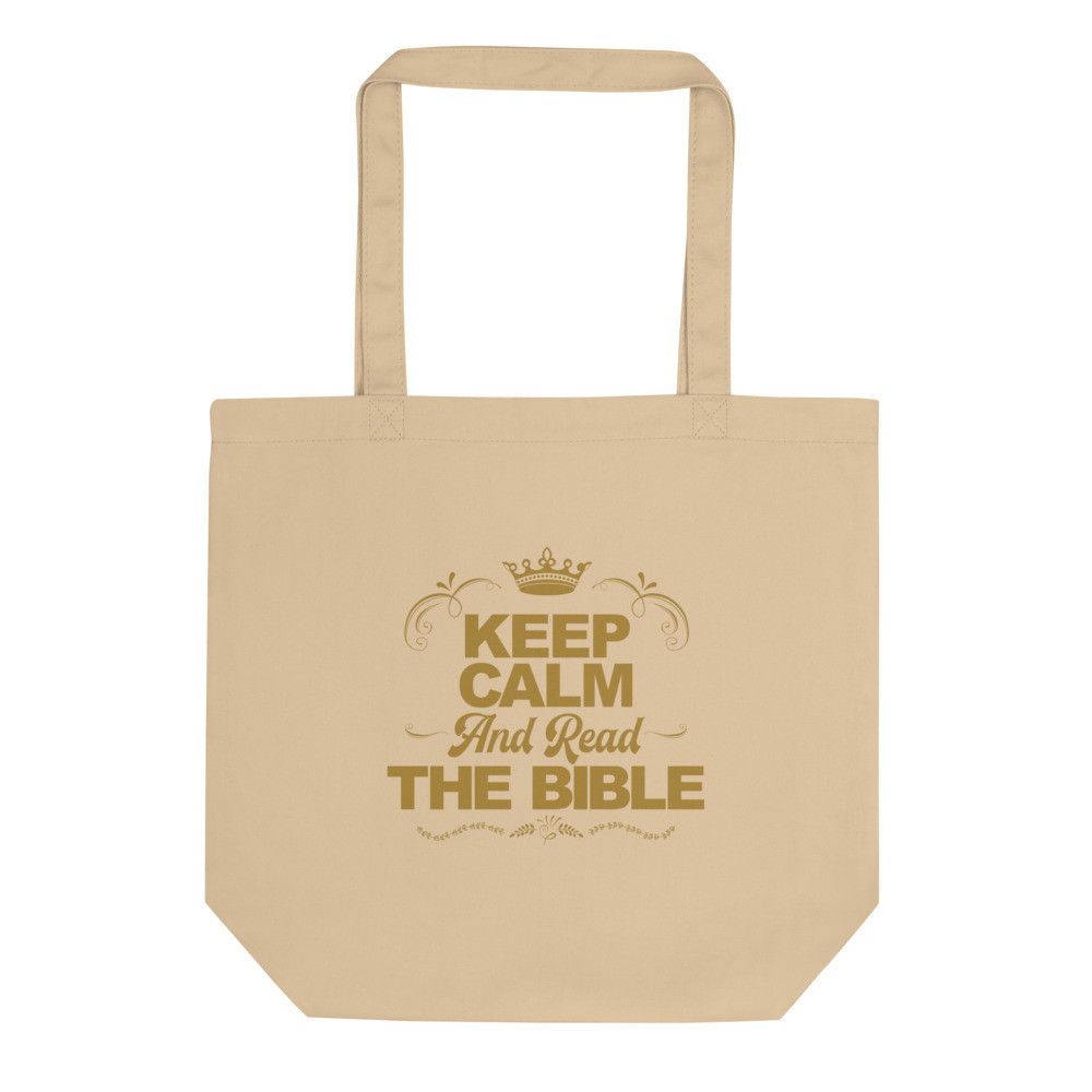 Keep Calm And Read The Bible - Eco Tote Bag