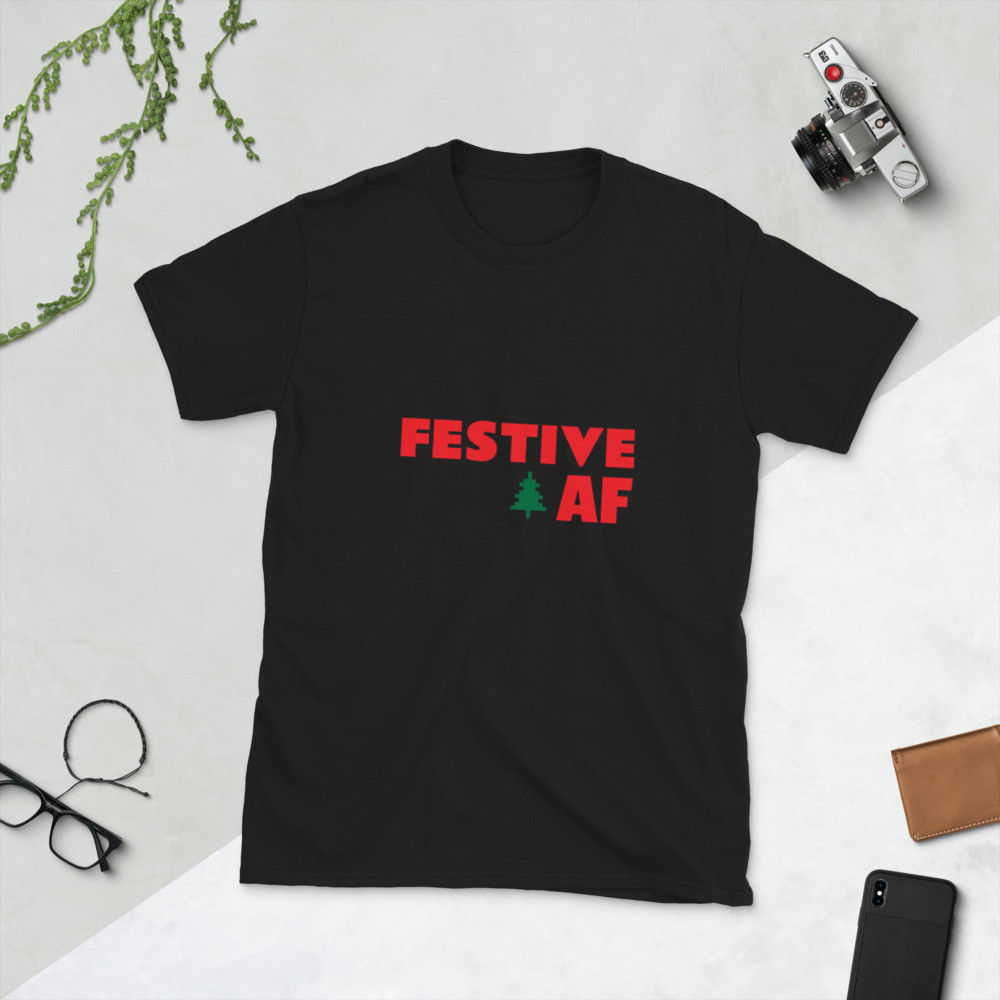 Festive AF Short-Sleeve Unisex T-Shirt