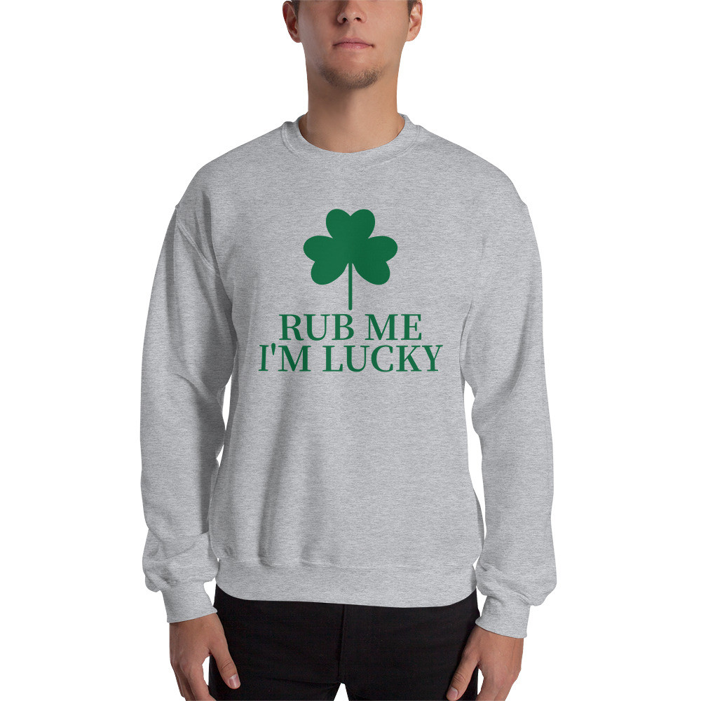 Rub Me Men's Sweatshirt