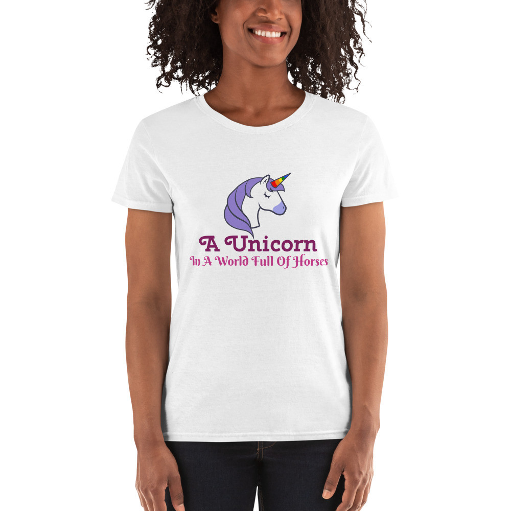 Unicorn In a World Full Of Horses Women's short sleeve t-shirt