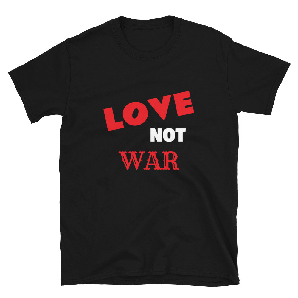 Love Not War T-Shirt