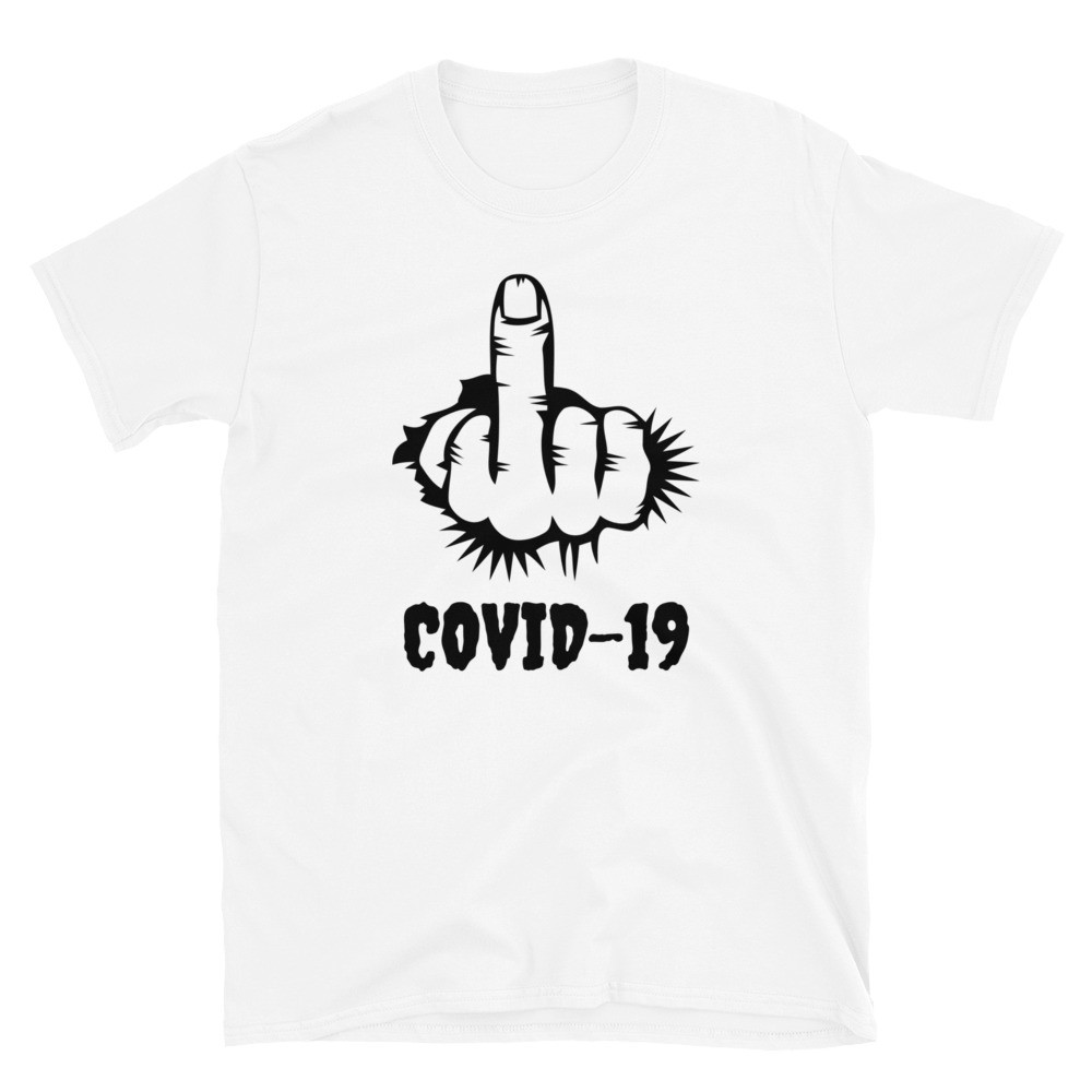 Middle Finger Covid-19 Short-Sleeve T-Shirt