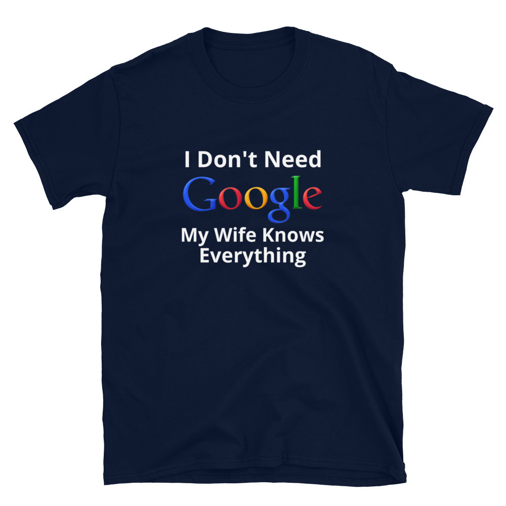 Wife Knows Everything Short-Sleeve T-Shirt