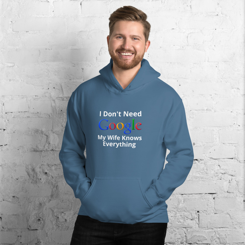 My Wife Knows Everything Hoodie