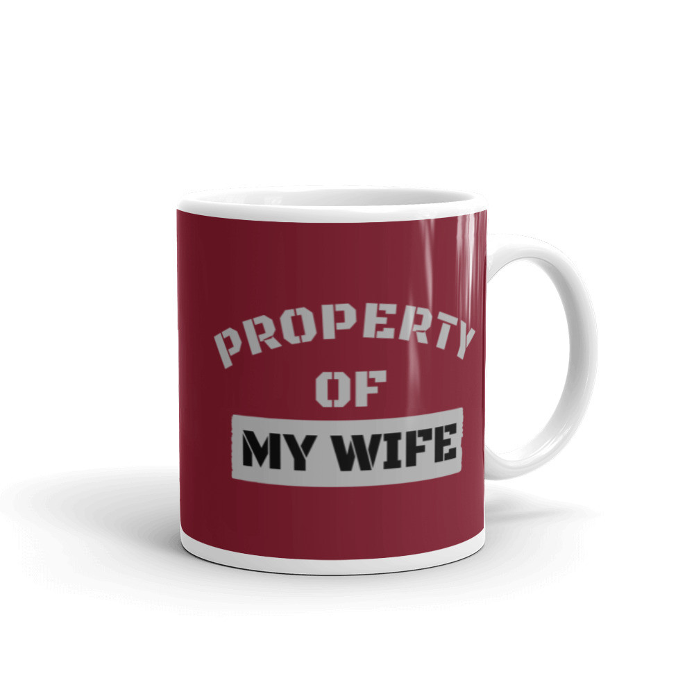 Property Of My Wife Mug