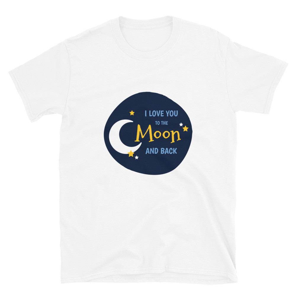 Love You To The Moon And Back Short-Sleeve T-Shirt