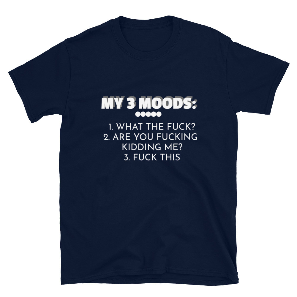 My 3 Moods Short-Sleeve T-Shirt