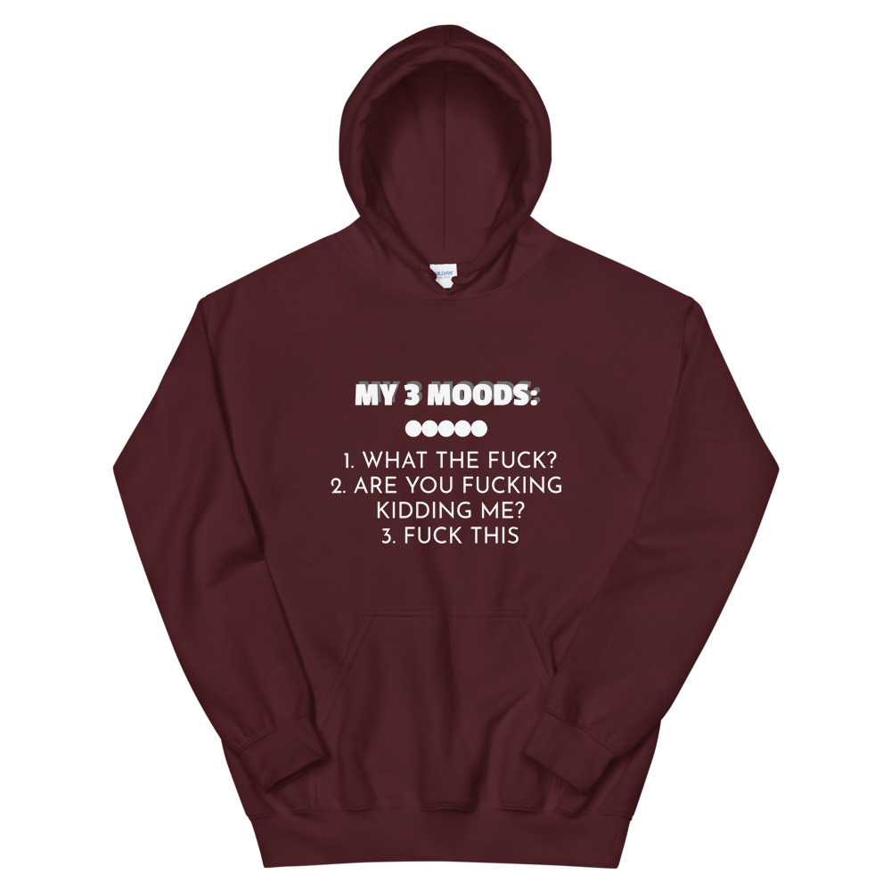 My 3 Moods Hoodie