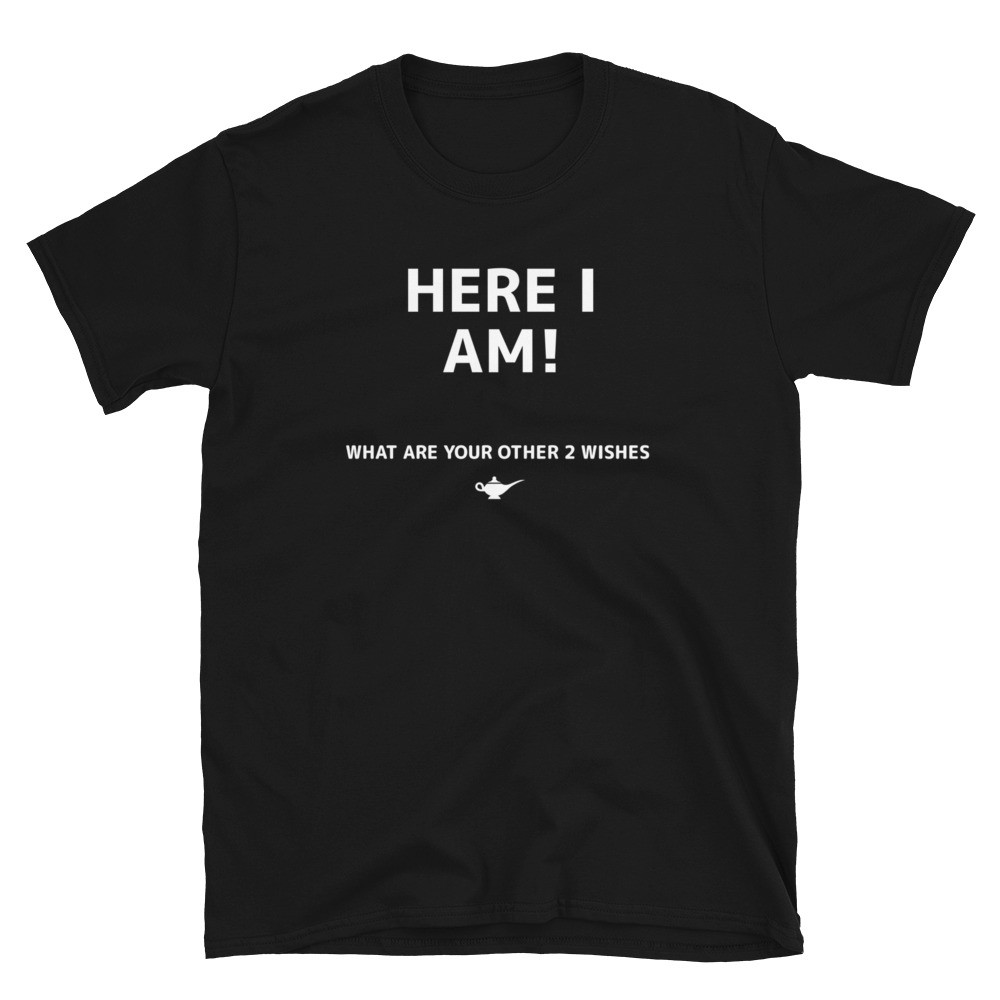 Here I Am Short-Sleeve T-Shirt