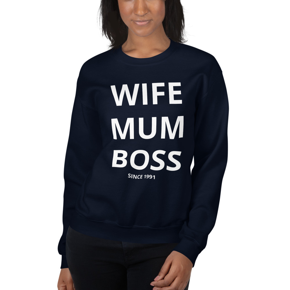 Wife Mum Boss Sweatshirt (Personalised Date)