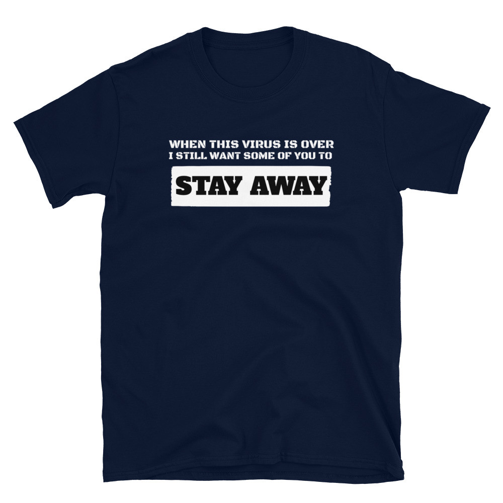 Stay Away Short-Sleeve T-Shirt