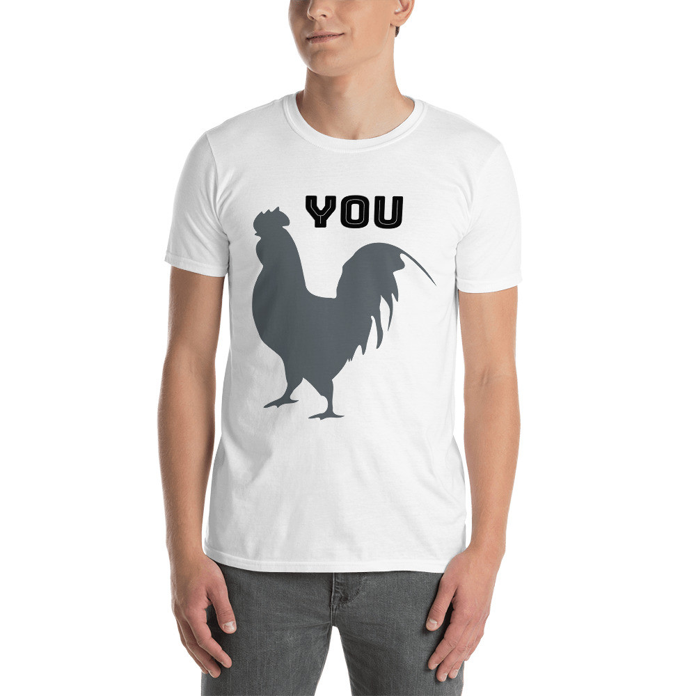 You Cock Short-Sleeve T-Shirt
