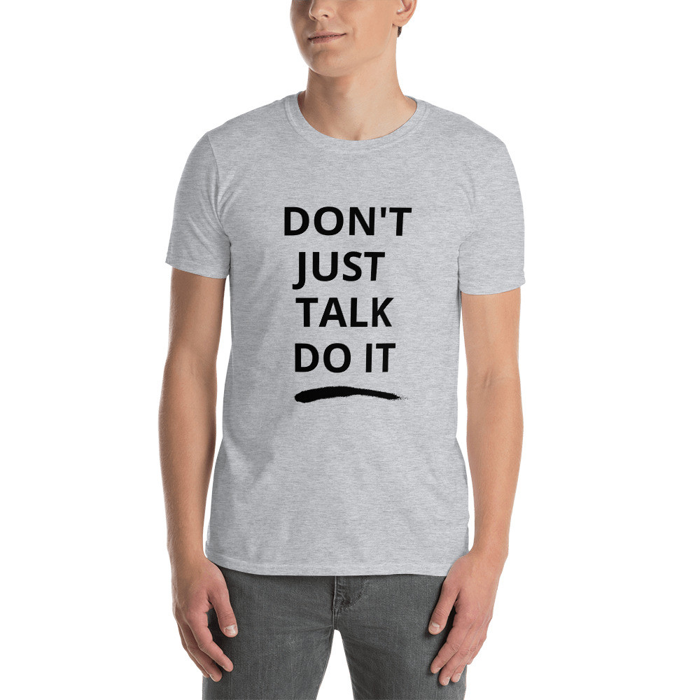 Do It - Short-Sleeve Unisex T-Shirt