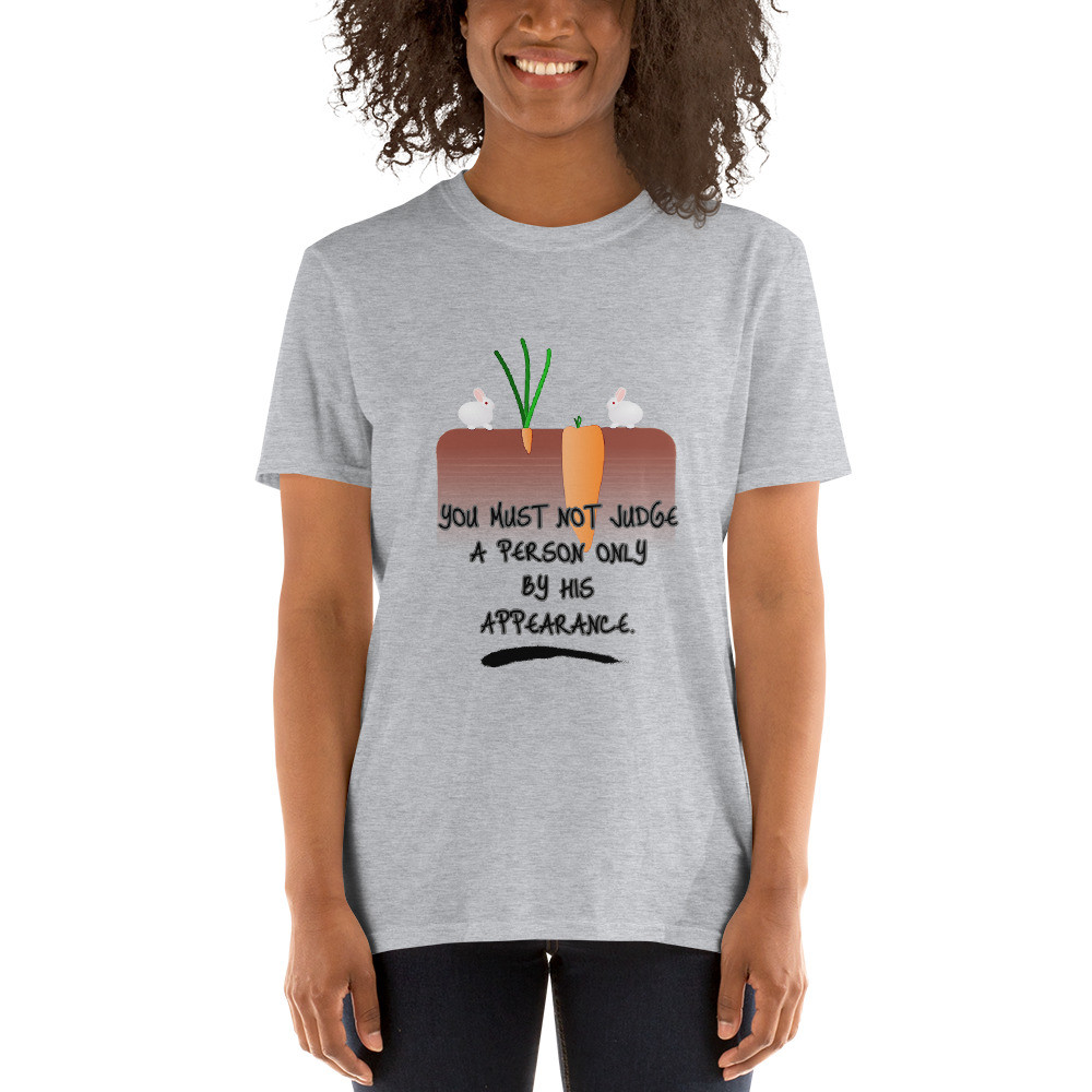 Judge a person - Short-Sleeve Unisex T-Shirt
