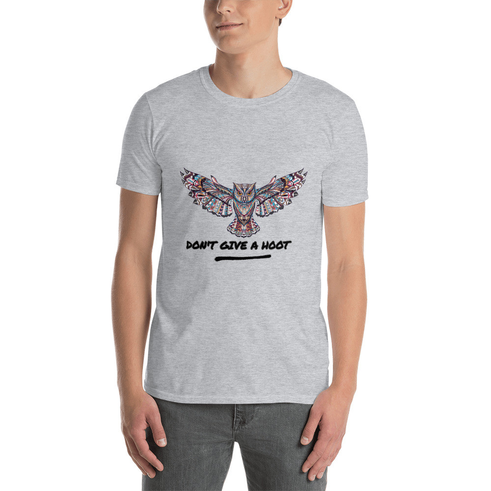 Dont give a hoot - Short-Sleeve Unisex T-Shirt