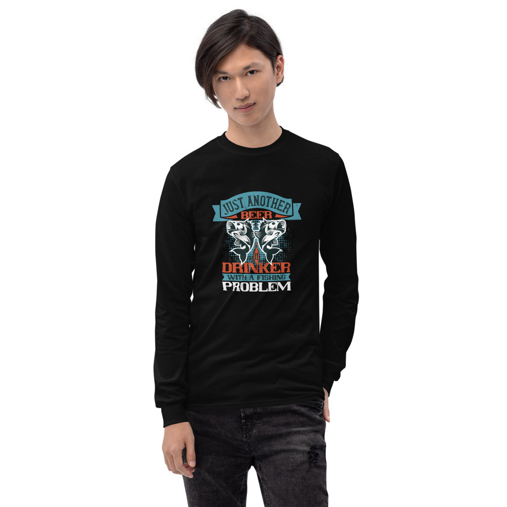 Just A Beer Drinker - Men’s Long Sleeve Shirt