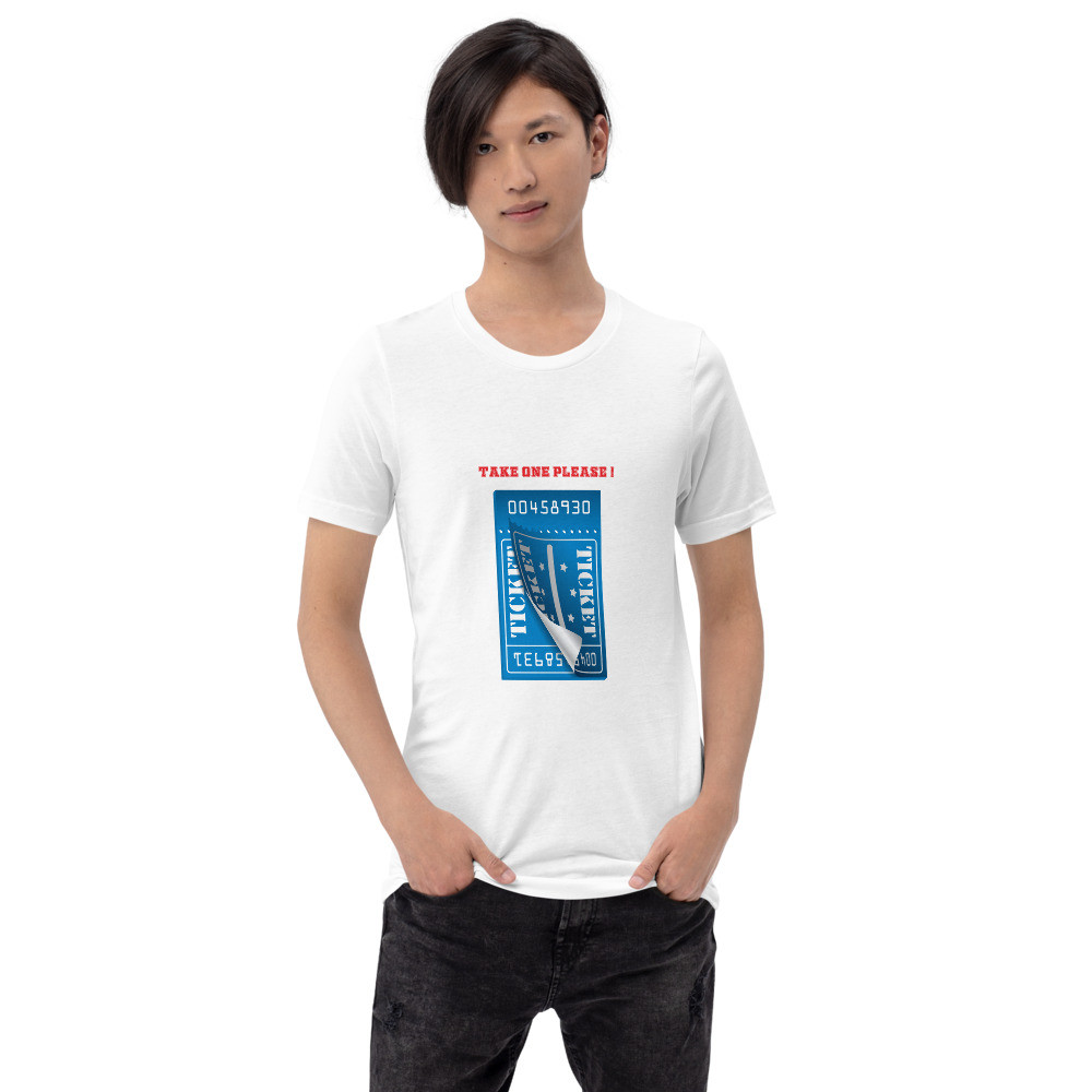 Ticket - Short-Sleeve Unisex T-Shirt