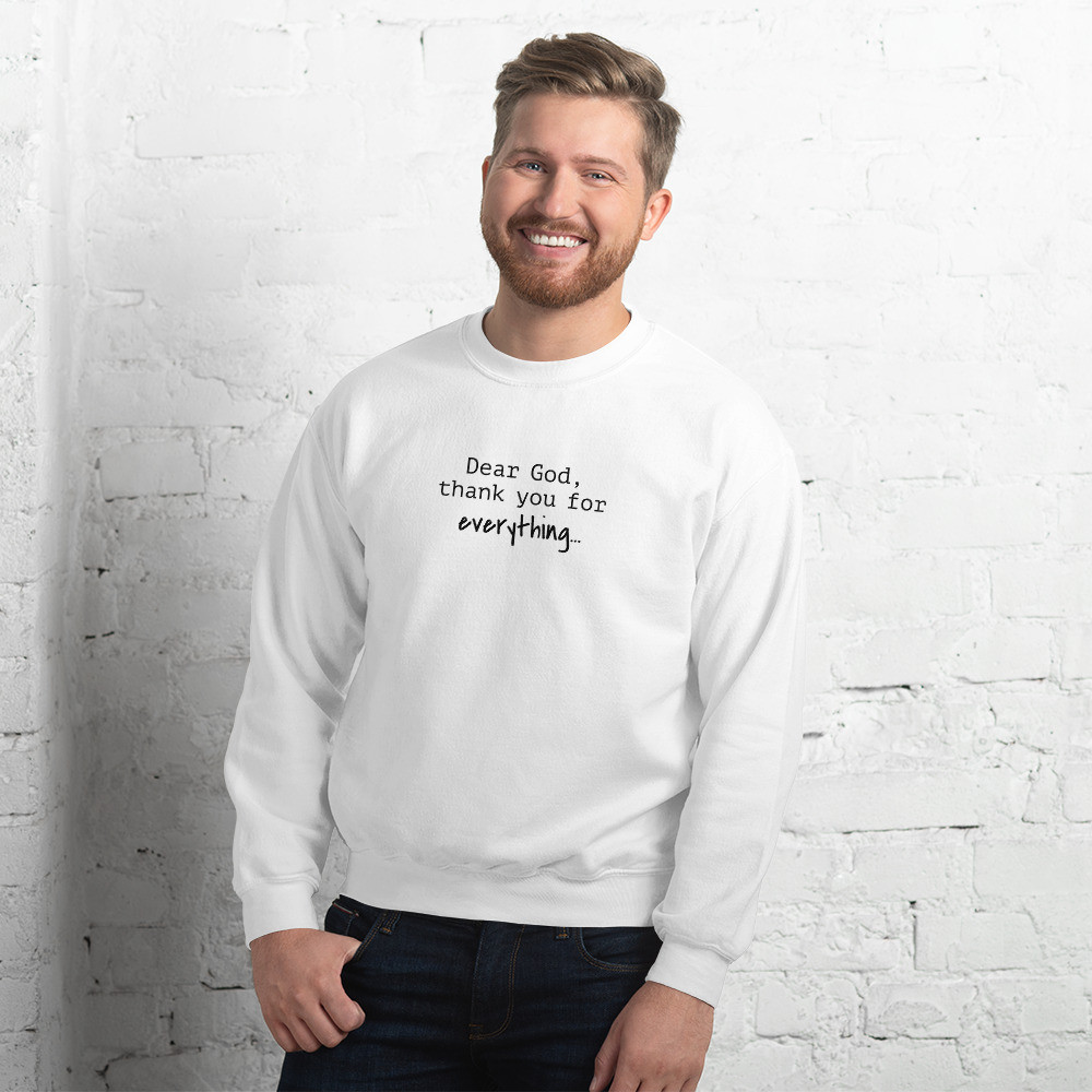 Dear God - Unisex Sweatshirt