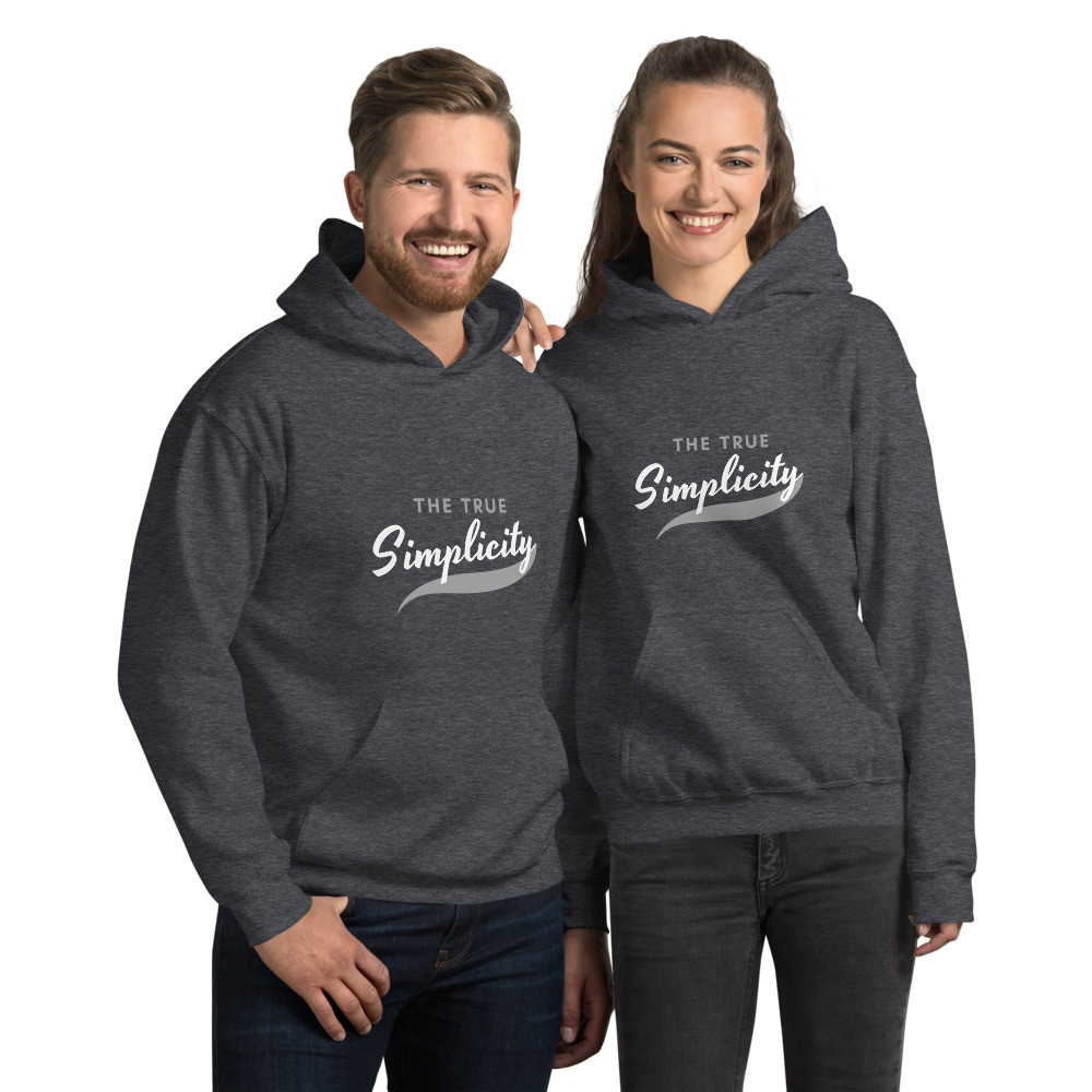 The True Simplicity - Unisex Hoodie