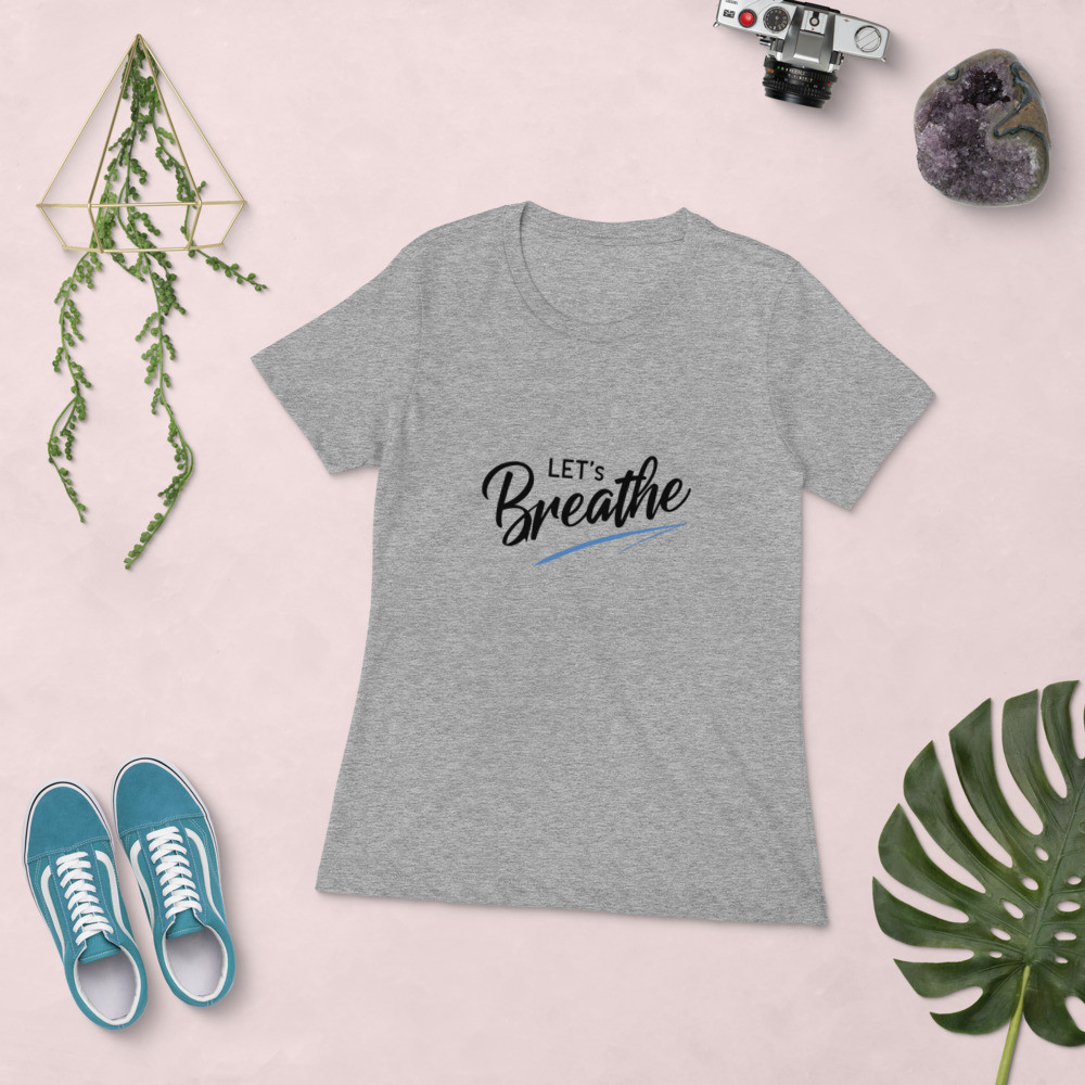 Let's Breathe - Women's t-shirt