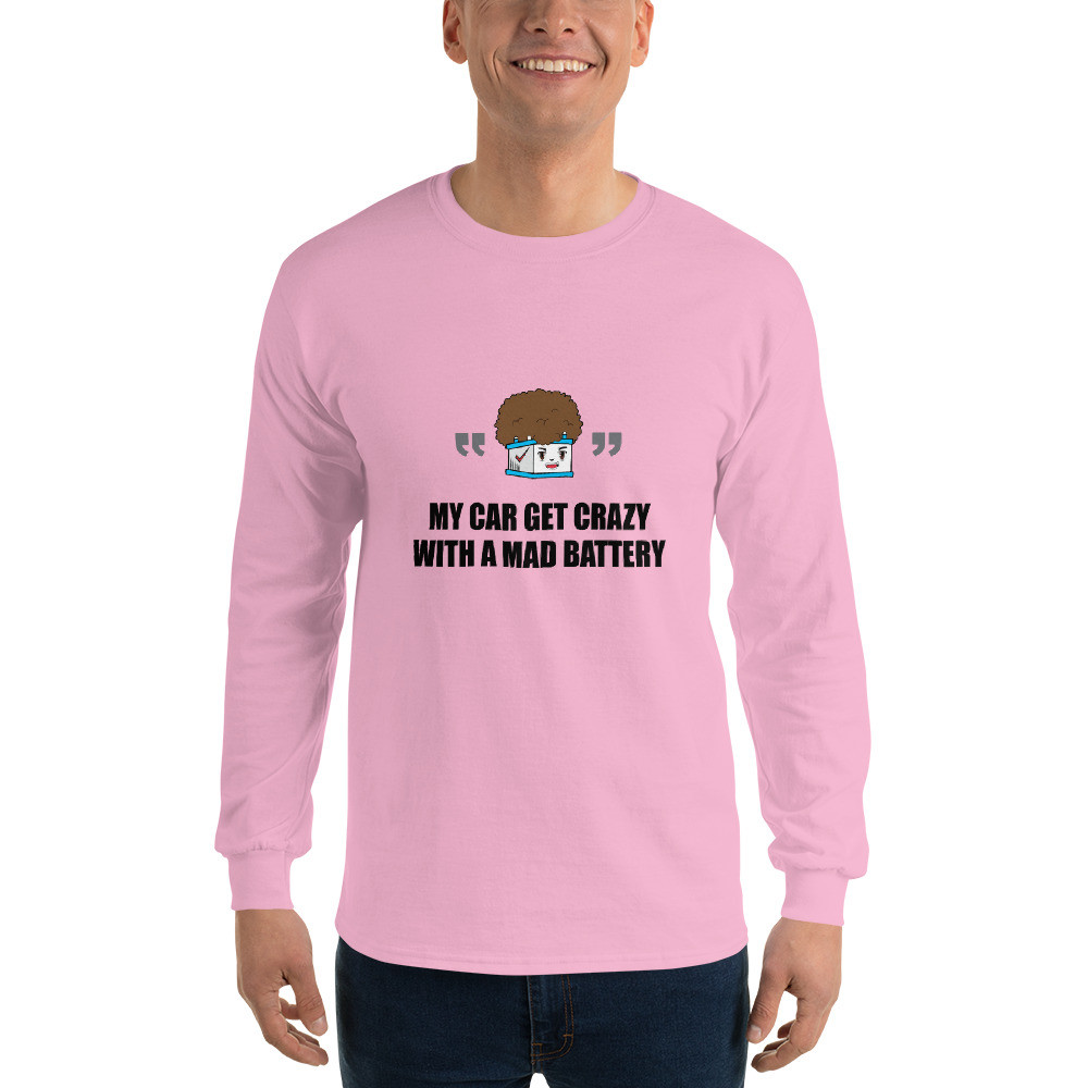 My car get crazy with a mad battery - Men’s Long Sleeve Shirt