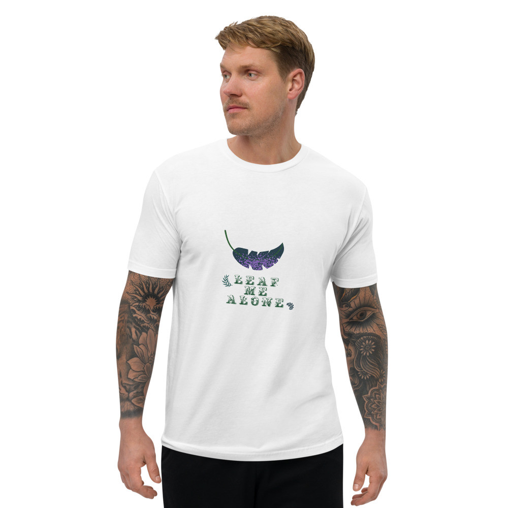 Leaf Me Alone - Short Sleeve T-shirt