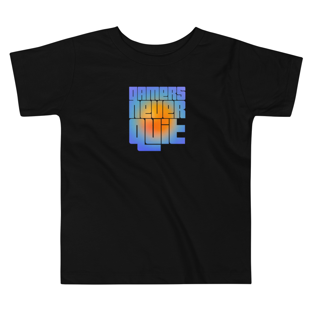Toddler Gamers Never Quit Short Sleeve Tee