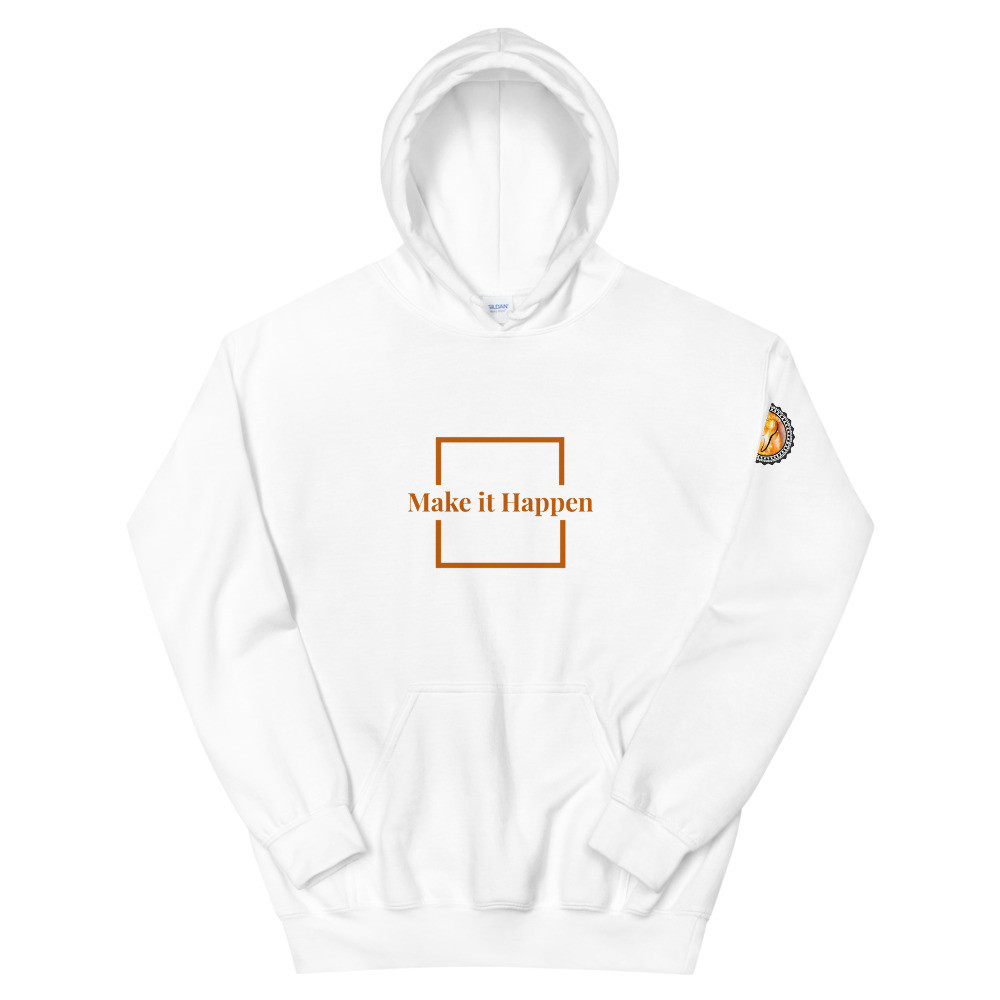 Make it Happen BDS Unisex Hoodie