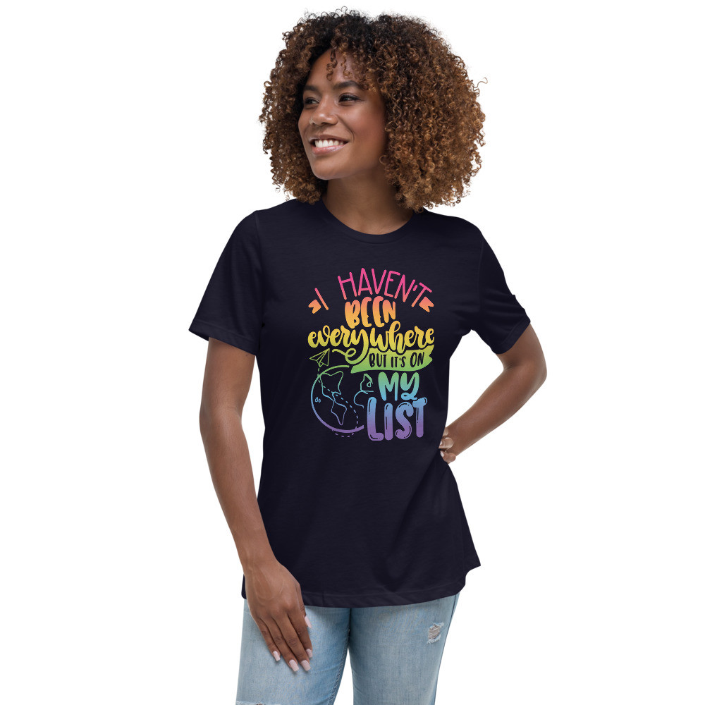 Bucket List - Women's Relaxed T-Shirt
